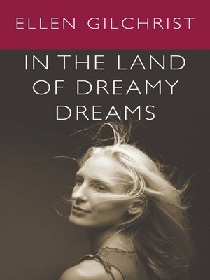 cover image of In the Land of Dreamy Dreams